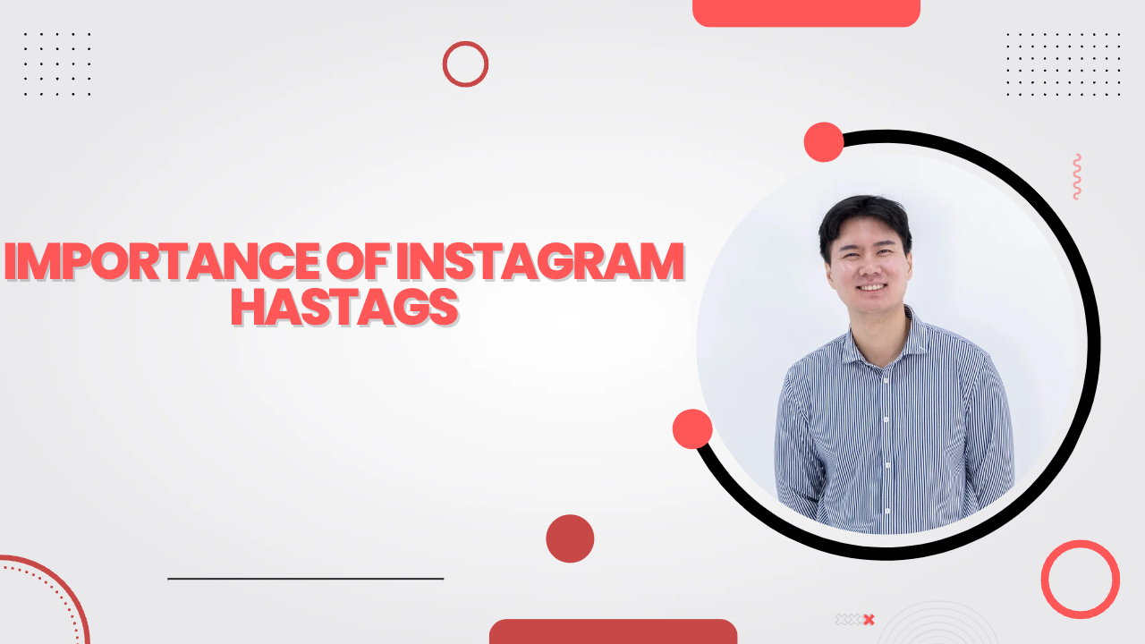 Importance of Instagram Hastags